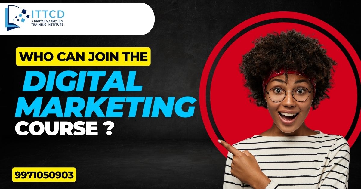 Who can join the digital marketing course in 2024?