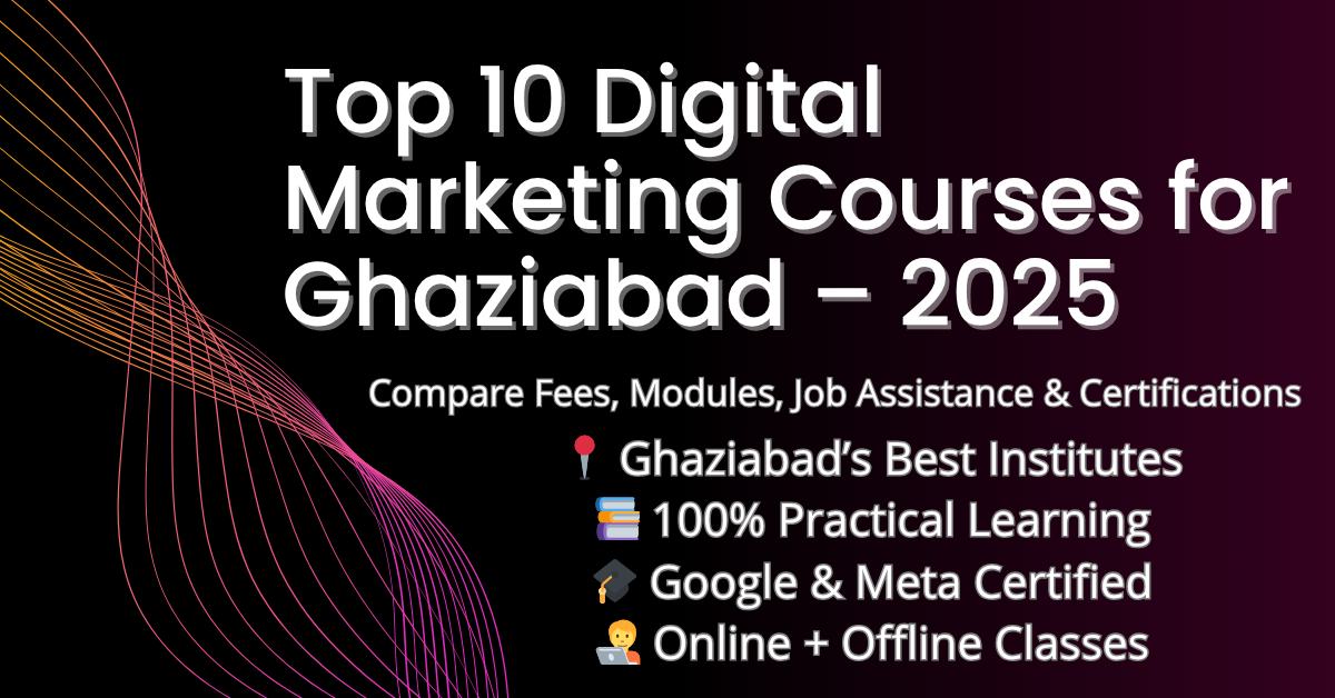 Digital Marketing Courses for Ghaziabad