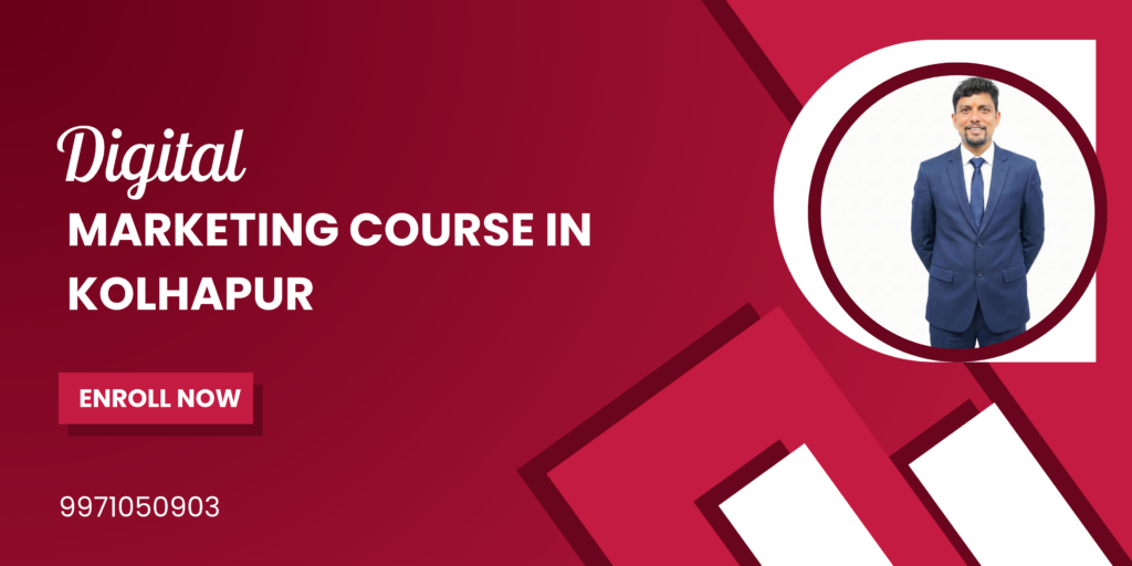 Digital Marketing Course in Kolhapur