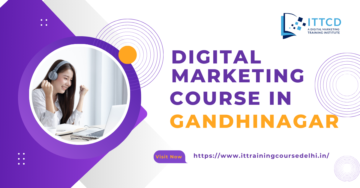 Best Digital Marketing Course in Gandhinagar