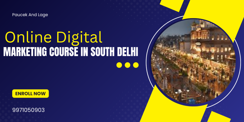 Digital Marketing Course in South Delhi