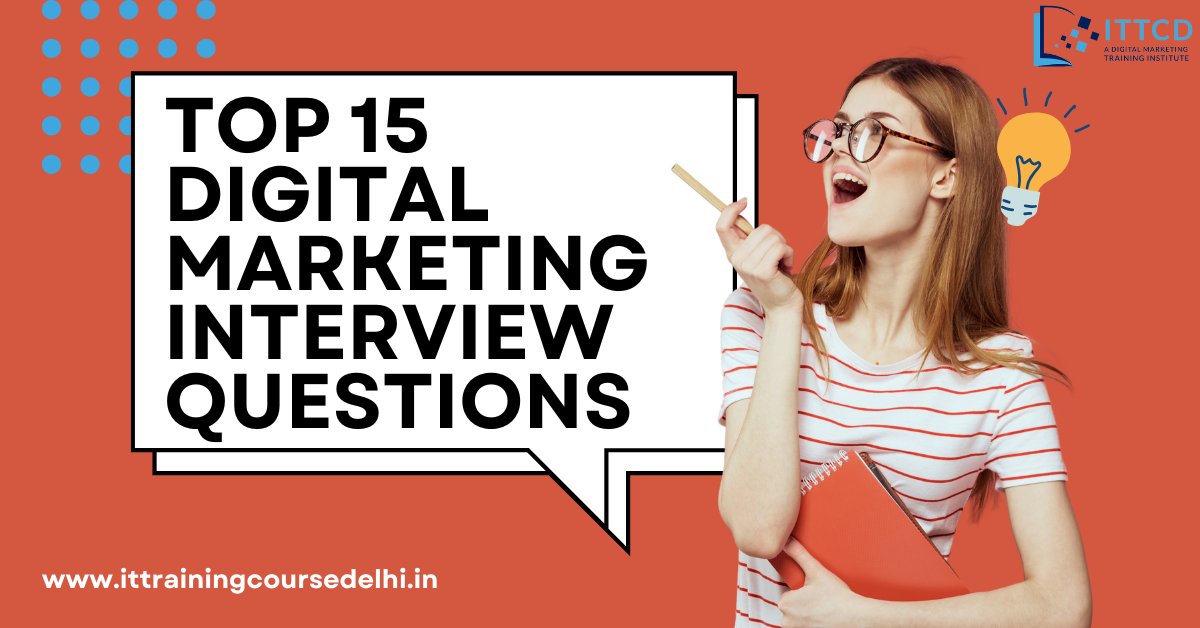 Digital Marketing Interview Questions