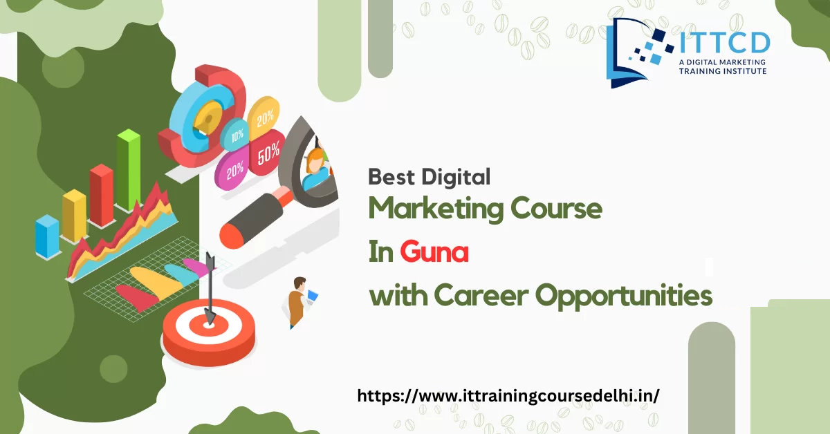 Digital Marketing Course in Guna