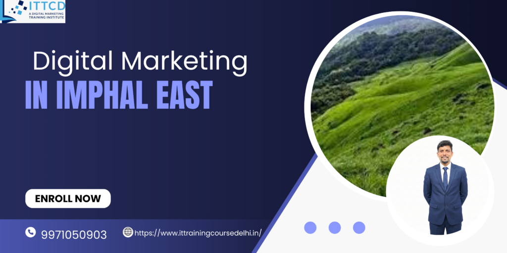 Digital Marketing Course in Imphal East