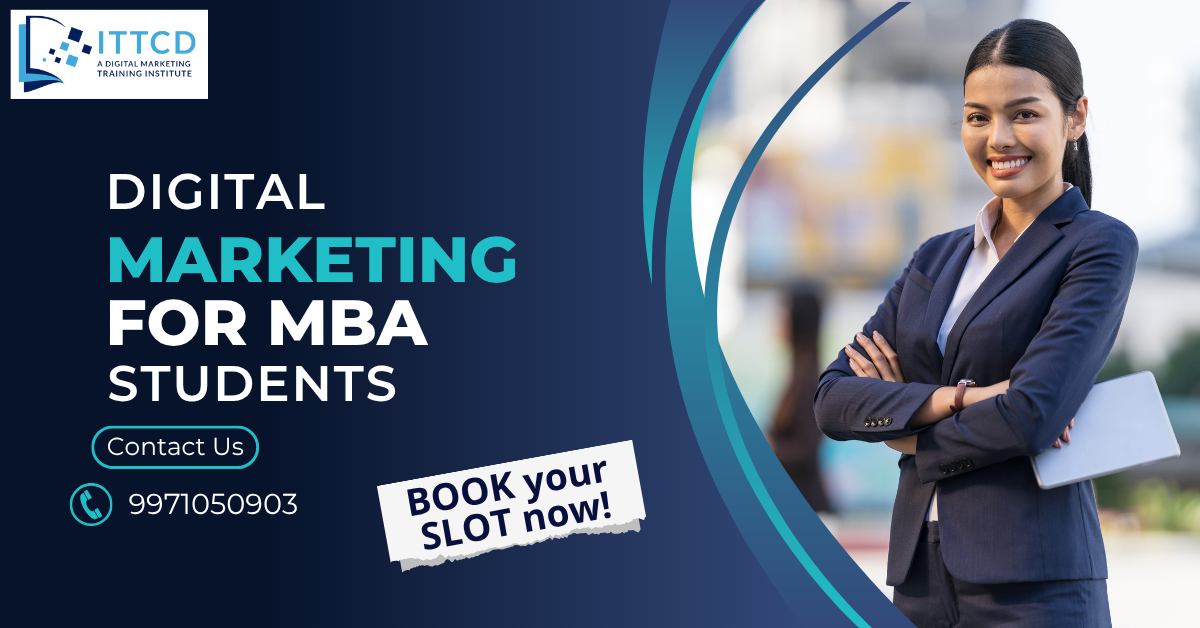 Digital Marketing course for MBA Students