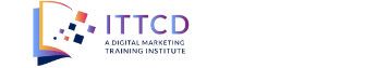 ITTCD India - Digital Marketing Institute in Delhi